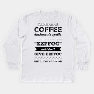 I Don't Give Eeffoc Kids Long Sleeve T-Shirt